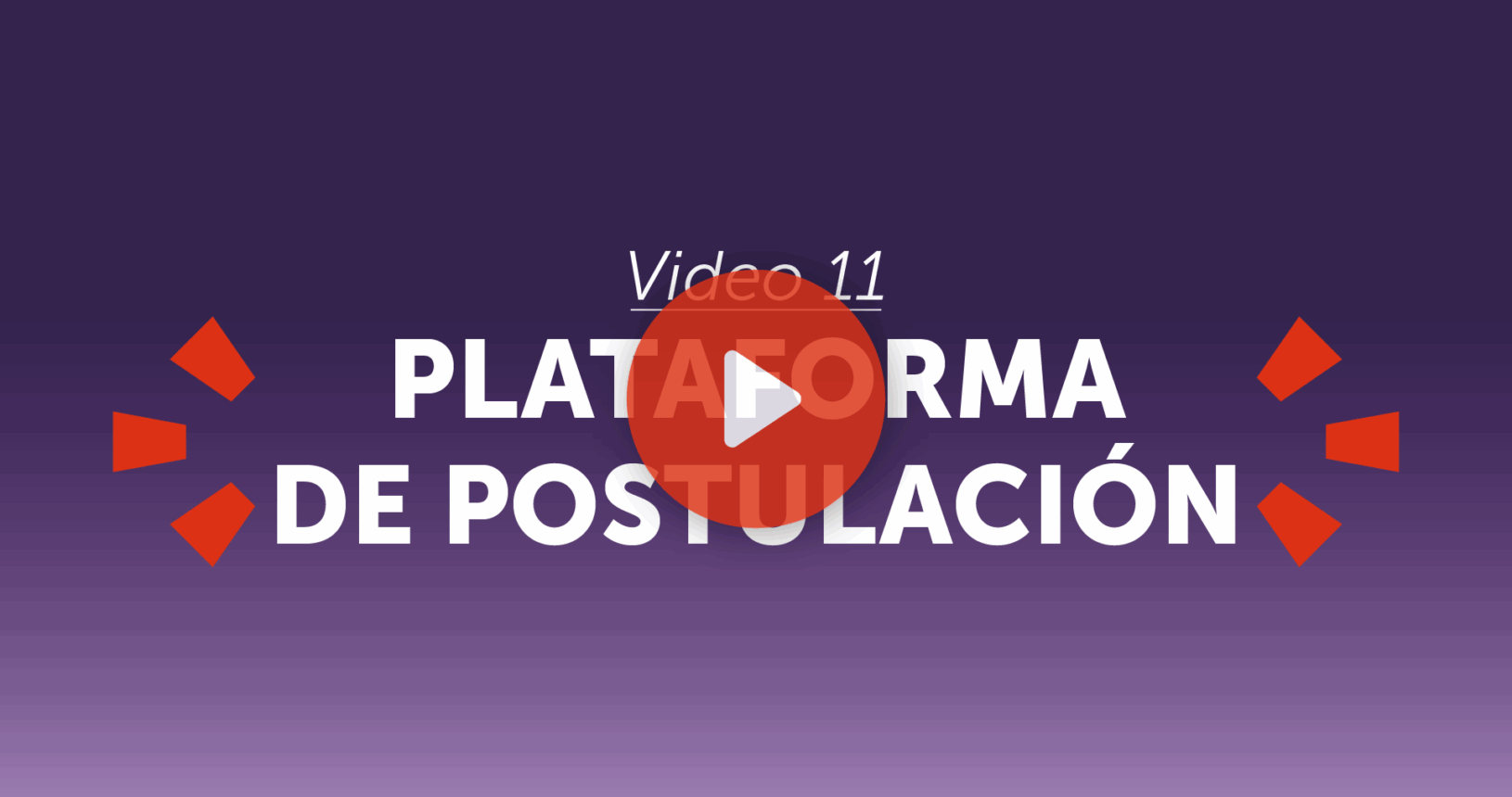 Video 11 - Plataforma de postulación